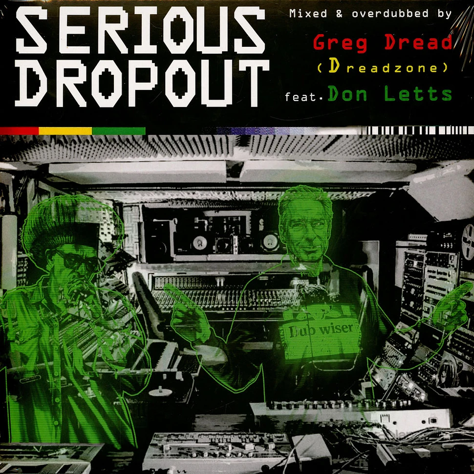 Greg Dread (Dreadzone) / Don Letts Presents - Serious Dropout