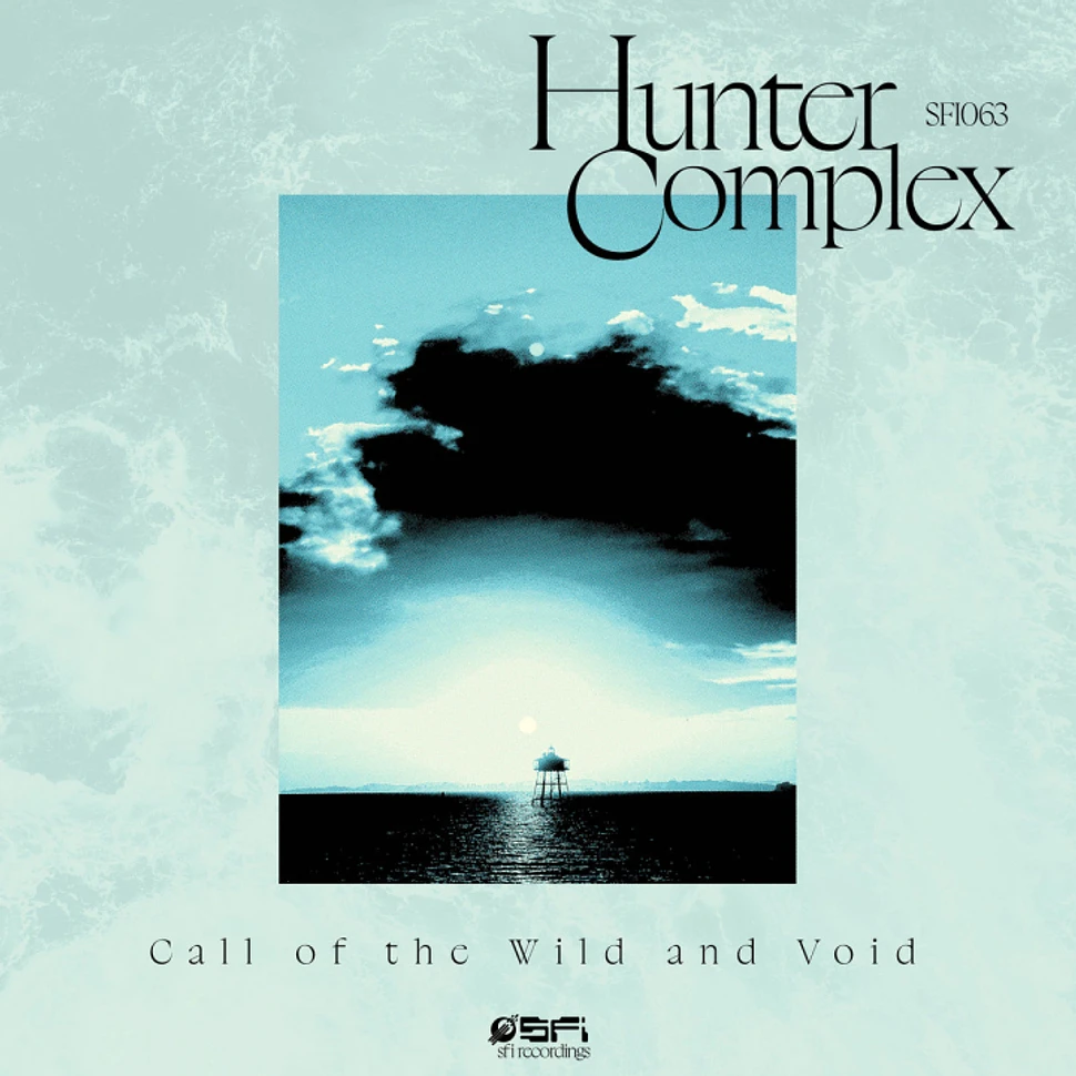 Hunter Complex - Call Of The Wild And Void