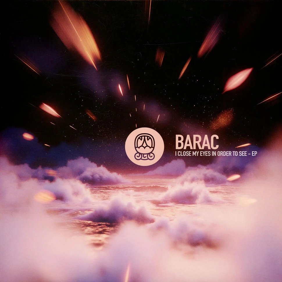 Barac - I Close My Eyes In Order To See